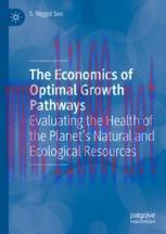 [PDF]The Economics of Optimal Growth Pathways: Evaluating the Health of the Planet’s Natural an...
