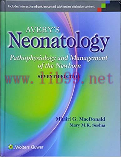 [CHM]Avery’s Neonatology - Pathophysiology and Management of the Newborn (7th Edition) +6e