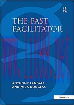(PDF)The Fast Facilitator: 76 Facilitator Activities and Interventions Covering Essential Skill...