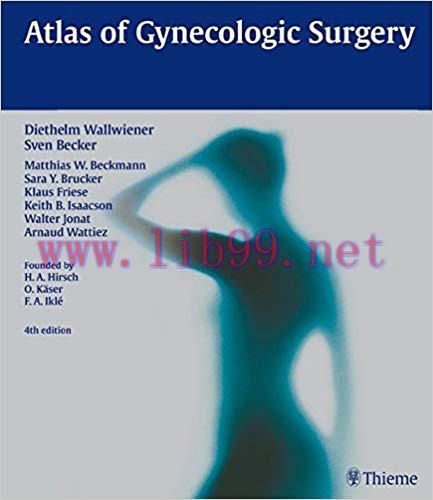 [PDF]Atlas of Gynecologic Surgery