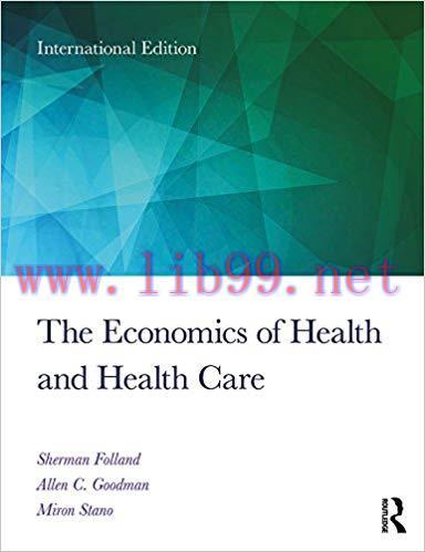 [PDF]The Economics of Health and Health Care: International Student Edition, 8th Edition