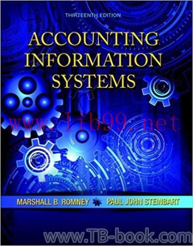 Accounting Information Systems 13th Edition by Marshall B. Romney 题库