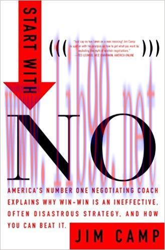Start with No: The Negotiating Tools that the Pros Don’t Want You to Know 1st Edition,