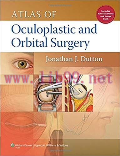 [PDF]Atlas of Oculoplastic and Orbital Surgery, 1E, 2012