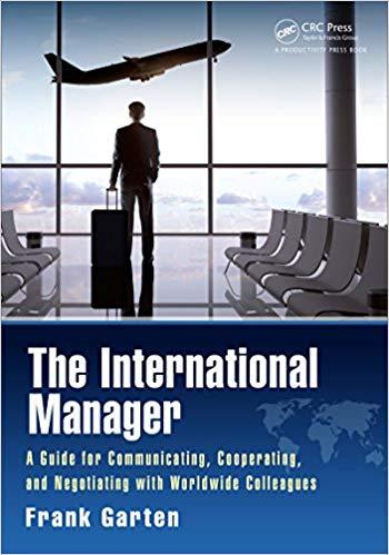 (PDF)The International Manager A Guide for Communicating, Cooperating, and Negotiating with Wor...