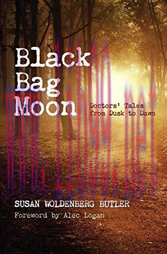 [AME]Black Bag Moon: Doctors’ Tales from_ Dusk To Dawn (Original PDF)