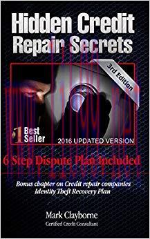 Hidden Credit Repair Secrets – Step-by-Step 6 Letter Dispute Plan Included:: Credit Repair Stra...
