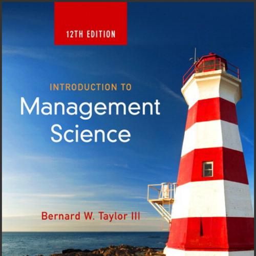 (Solution Manual)Introduction to Management Science 12th Edition by Taylor.rar