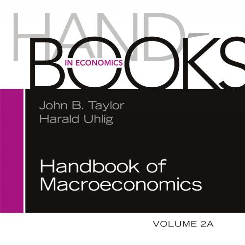 Handbook of Macroeconomics Volume 2A