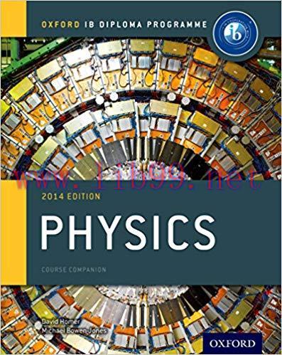 (PDF)IB Physics Course Book 2014 (Oxford IB Diploma Programme) 2014 Edition