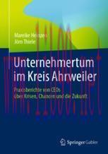 [PDF]Unternehmertum im Kreis Ahrweiler: Praxisberichte von CEOs über Krisen, Chancen und die Zu...