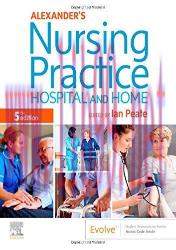 [AME]Alexander's Nursing Practice: Hospital and Home, 5th Edition (Original PDF)