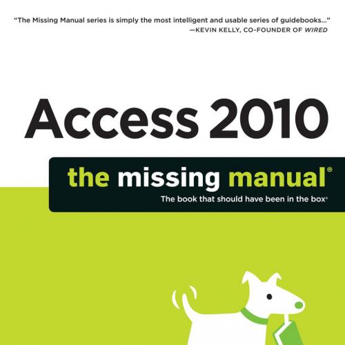 Access 2010 The Missing Manual