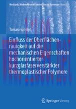 [PDF]Einfluss der Oberflächenrauigkeit auf die mechanischen Eigenschaften hochorientierter kurz...