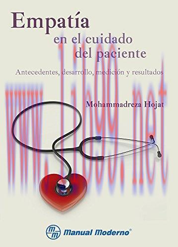 [AME]Empatía en el cuidado del paciente. Antecedentes, desarrollo, medición y resultados 1a.ed ...