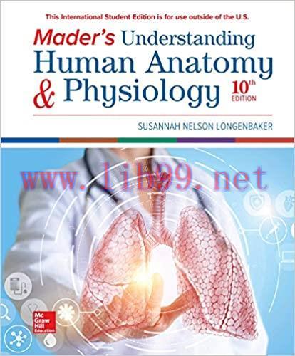 [PDF]Mader’s Understanding Human Anatomy and Physiology 10th Edition [Susannah Longenbaker]