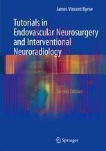 [PDF]Tutorials in Endovascular Neurosurgery and Interventional Neuroradiology
