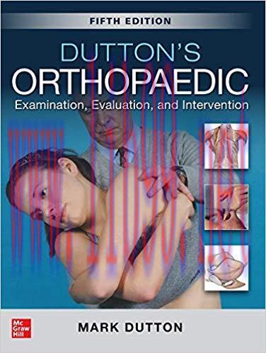 [AME]Dutton’s Orthopaedic: Examination, Evaluation and Intervention, Fifth Edition (ORIGINAL PD...