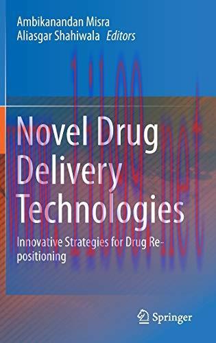 [AME]Novel Drug Delivery Technologies: Innovative Strategies for Drug Re-positioning (Original ...