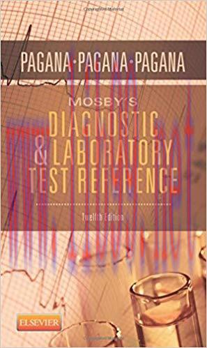 [PDF]Mosby’s Diagnostic and Laboratory Test Reference, 12th Edition
