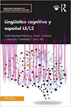 Lingüística cognitiva y español LE/L2 (Routledge Advances in Spanish Language Teaching) (Spanis...