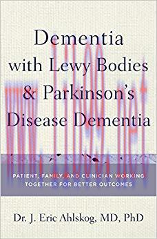 (PDF)Dementia with Lewy Bodies and Parkinson’s Disease Dementia: Patient, Family, and Clinician...
