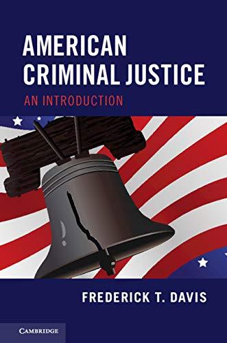 American Criminal Justice An Introduction