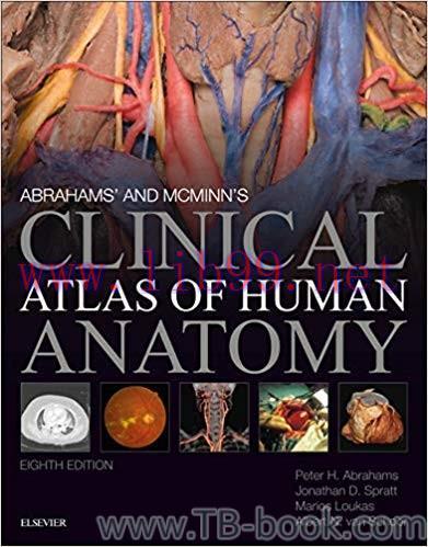 Abrahams’ and McMinn’s Clinical Atlas of Human Anatomy 8th Edition by Peter H. Abrahams