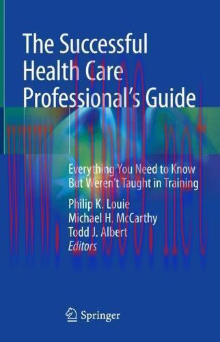 [AME]The Successful Health Care Professional’s Guide: Everything You Need to Know But Weren’t T...