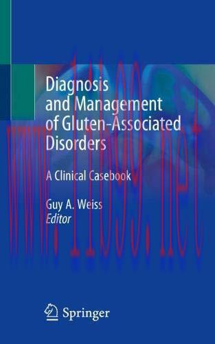 [AME]Diagnosis and Management of Gluten-Associated Disorders: A Clinical Casebook (Original PDF...