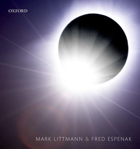 Totality the great American eclipses of 2017 and 2024 - Mark Littmann,Fred Espenak