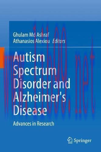 [AME]Autism Spectrum Disorder and Alzheimer’s Disease: Advances in Research (Original PDF)