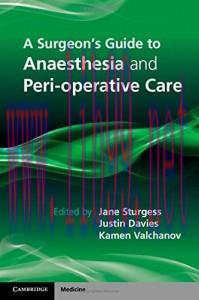 [AME]A Surgeon’s Guide to Anaesthesia and Perioperative Care