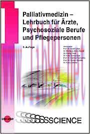 [AME]Palliativmedizin – Lehrbuch für Ärzte, Psychosoziale Berufe und Pflegepersonen (UNI-MED Sc...