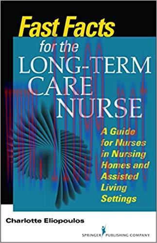 (PDF)Fast Facts for the Long-Term Care Nurse: What Nursing Home and Assisted Living Nurses Need...