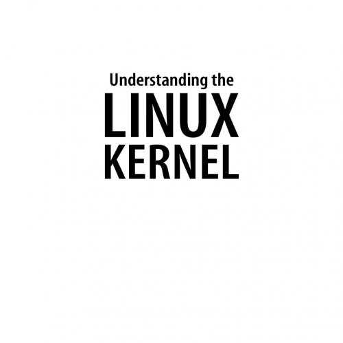 Understanding the Linux Kernel, Third Edition