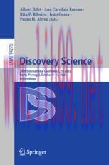 [PDF]Discovery Science: 26th International Conference, DS 2023, Porto, Portugal, October 9–11, ...