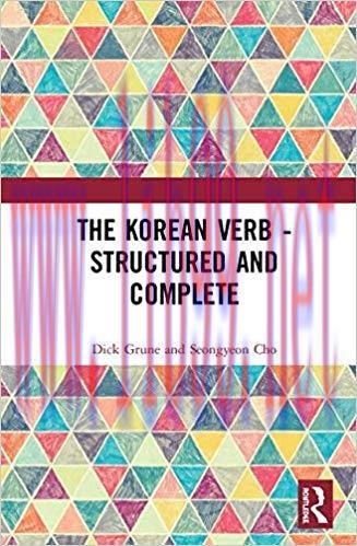 The Korean Verb – Structured and Complete 1st Edition,