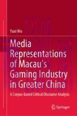 [PDF]Media Representations of Macau’s Gaming Industry in Greater China: A Corpus-based Critical...