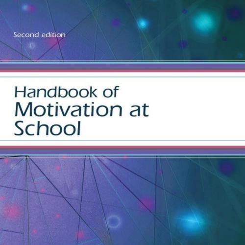 Handbook of Motivation at School 2nd Edition