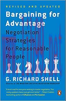 Bargaining for Advantage: Negotiation Strategies for Reasonable People 2nd Edition,