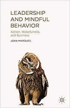 (PDF)Leadership and Mindful Behavior Action, Wakefulness, and Business 2014 Edition