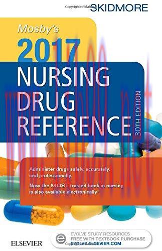 [AME]Mosby’s 2017 Nursing Drug Reference, 30th Edition (SKIDMORE NURSING DRUG REFERENCE)