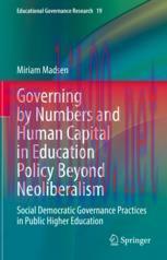 [PDF]Governing by Numbers and Human Capital in Education Policy Beyond Neoliberalism : Social D...