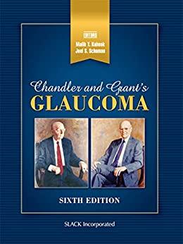Chandler and Grant’s Glaucoma 6th Edition