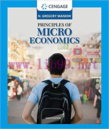 Test Bank for Principles of Microeconomics 9th Edition by N. Gregory Mankiw