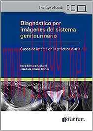 [AME]Diagnóstico por Imágenes del Sistema Genitourinario. Casos de Interés en la Práctica Diari...