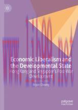 [PDF]Economic Liberalism and the Developmental State: Hong Kong and Singapore’s Post-war Develo...
