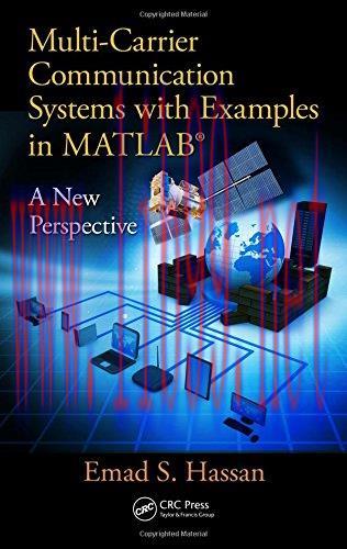[FOX-Ebook]Multi-Carrier Communication Systems with Examples in MATLAB®: A New Perspective