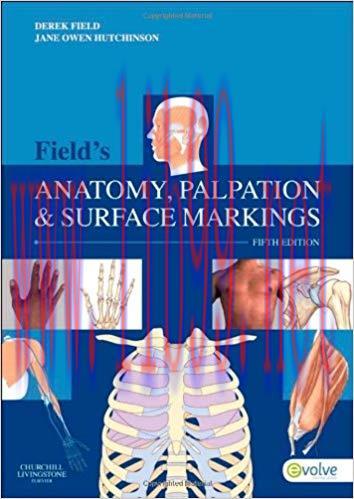 [PDF]Field’s Anatomy, Palpation and Surface Markings, 5e [Churchill Livingstone] [2012]